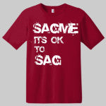 cardinal red white its ok to sag